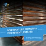 1 2 MAGAZZINO OFFICINE NUOVE: AMPIA GAMMA DI ARTICOLI, SERVIZIO PROFESSIONALE ED ESPERIENZA Schermature su misura per impianti esterni