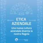 mog231 officine nuove 01 01 ETICA AZIENDALE: Una nuova cultura aziendale diventa la nostra Regola mog231 officine nuove 01 01 ETICA AZIENDALE: Una nuova cultura aziendale diventa la nostra Regola