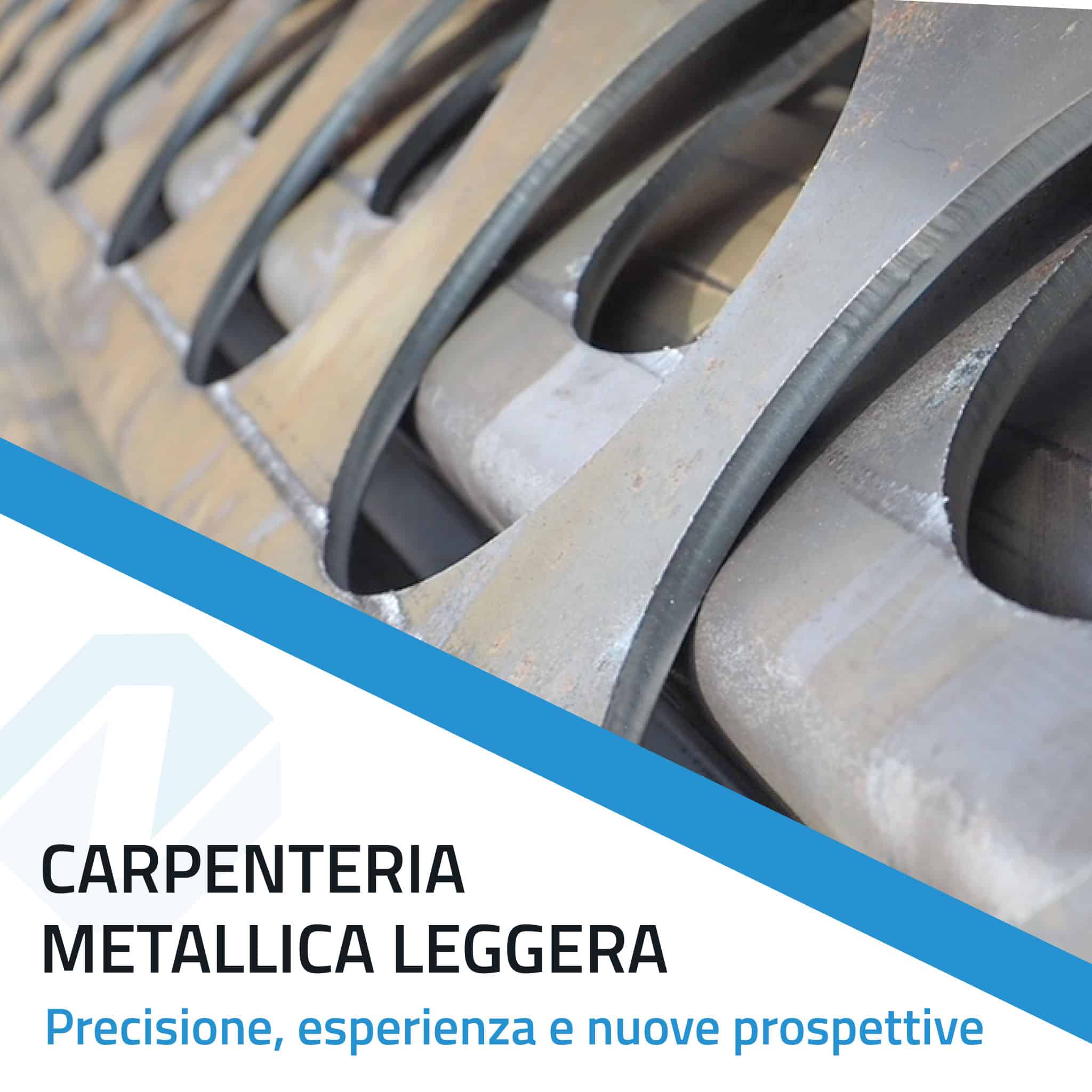 officine carpenteria Carpenteria metallica leggera: precisione, esperienza e nuove prospettive
